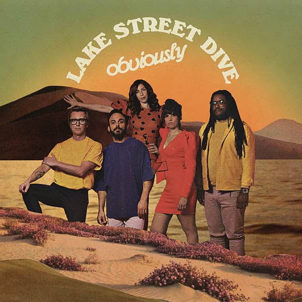 The 50 Best Albums of 2021 So Far 8 LAKE STREET DIVE - OBVIOUSLY